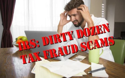 IRS issues 2023 Dirty Dozen scams list, urges vigilance